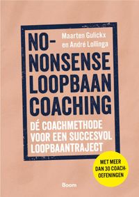 No-nonsense loopbaancoaching door Maarten Gulickx & André Lollinga