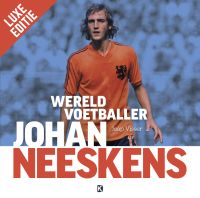 Johan Neeskens - Wereldvoetballer [LUXE EDITIE]