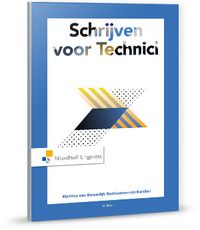 Schrijven voor technici door Martine van Bouwdijk Bastiaanse - van Berckel