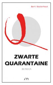 Zwarte Quarantaine door Bert Oosterhout