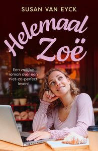 Helemaal Zoë door Susan van Eyck