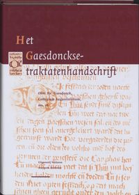 Middeleeuwse verzamelhandschriften uit de Nederlanden: Het Gaesdonckse-traktatenhandschrift