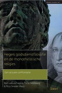 Reeks Omtrent Filosofie: Hegels godsdienstfilosofie en de monotheistische religies