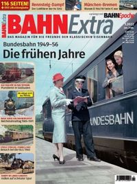 Bahnextra 1.2022 Bundesbahn 1949-1956 Die Fruhen Jahren