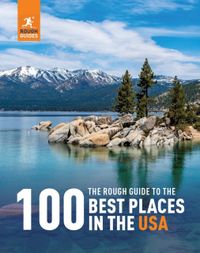 Rough Guide to the 100 Best Places in the USA