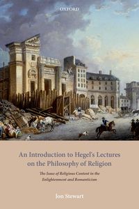 An Introduction to Hegel's Lectures on the Philosophy of Religion