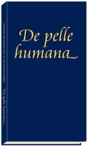 De pelle humana – Over de mensenhuid als boekband – Feiten of fabels.