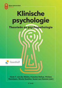 Klinische psychologie door Henk van der Molen & Viviane Thewissen & Susan van Hooren & Francine Dehue & Nicole Gunther