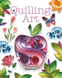 Quilling Art door Sena Runa