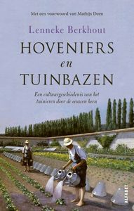 Hoveniers en tuinbazen door Lenneke Berkhout
