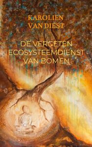De vergeten ecosysteemdienst van bomen door Karolien Van Diest