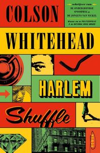 Harlem Shuffle door Colson Whitehead