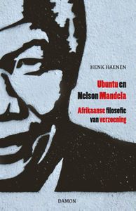 Ubuntu en Nelson Mandela, Afrikaanse filosofie van verzoening