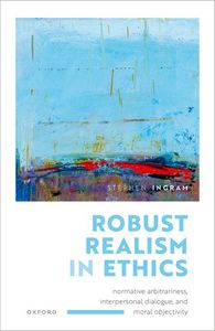 Robust Realism in Ethics