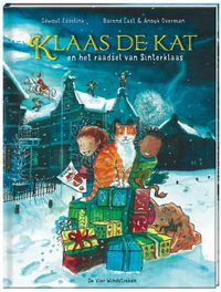 Klaas de kat en het raadsel van Sinterklaas door Barend Last & Géwout Esselink & Anouk Overman