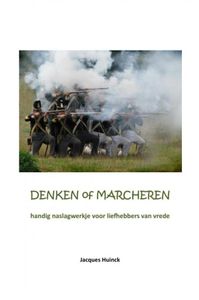 Denken of marcheren door Jacques Huinck